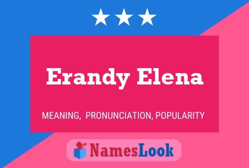 Póster del nombre Erandy Elena