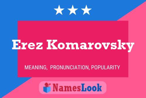 Póster del nombre Erez Komarovsky