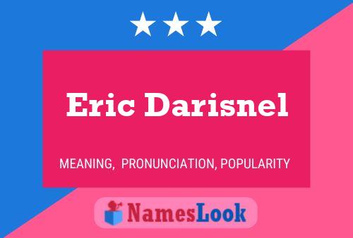 Póster del nombre Eric Darisnel