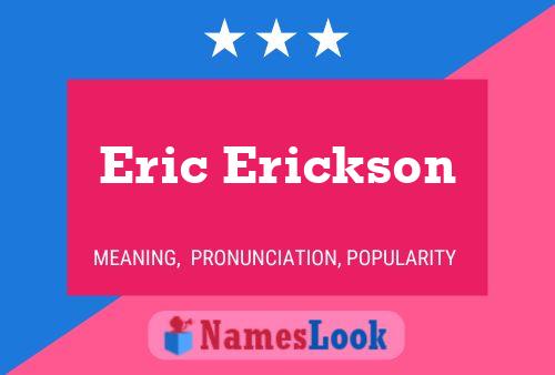 Póster del nombre Eric Erickson