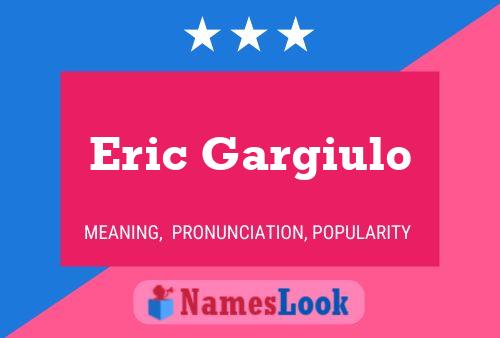 Póster del nombre Eric Gargiulo