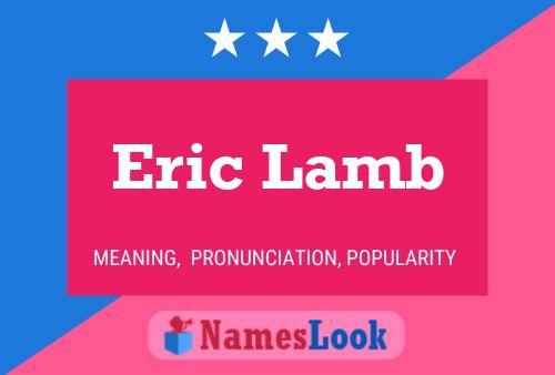 Póster del nombre Eric Lamb