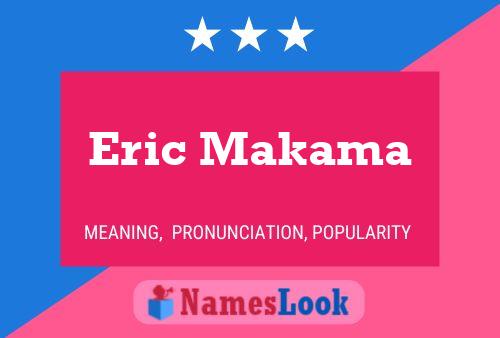 Póster del nombre Eric Makama