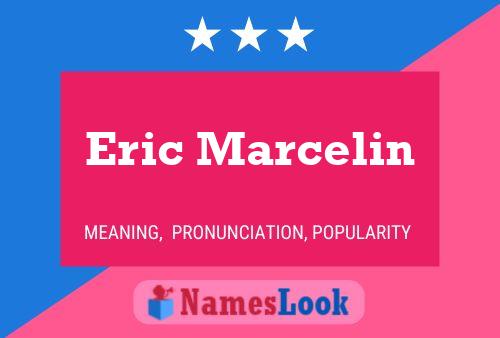 Póster del nombre Eric Marcelin