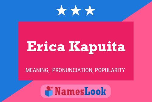 Póster del nombre Erica Kapuita