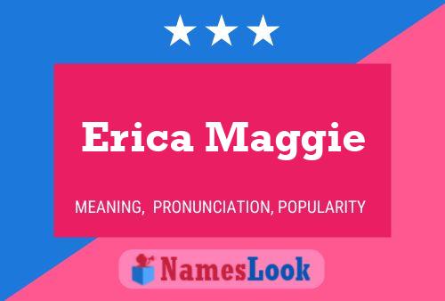 Póster del nombre Erica Maggie