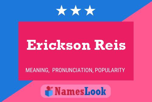 Póster del nombre Erickson Reis