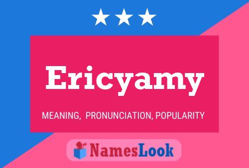 Póster del nombre Ericyamy