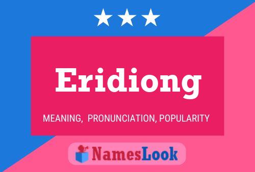 Póster del nombre Eridiong