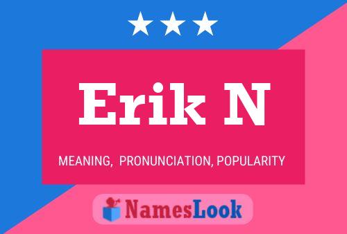 Póster del nombre Erik N