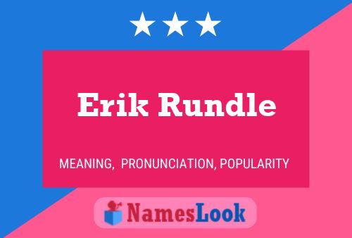 Póster del nombre Erik Rundle