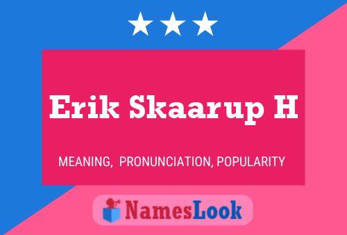 Póster del nombre Erik Skaarup H