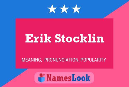 Póster del nombre Erik Stocklin