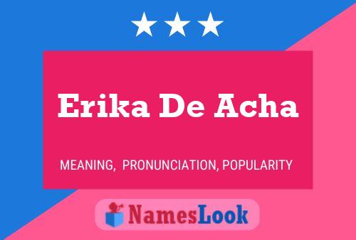 Póster del nombre Erika De Acha