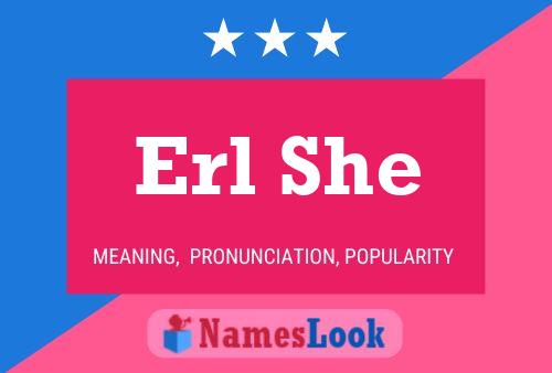 Póster del nombre Erl She