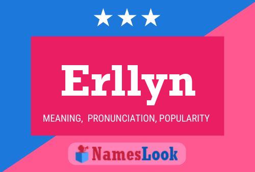 Póster del nombre Erllyn