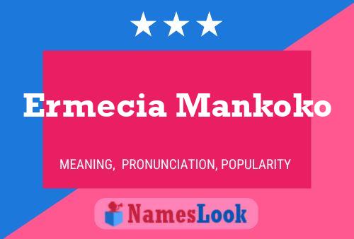 Póster del nombre Ermecia Mankoko