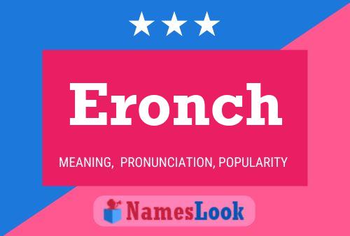 Póster del nombre Eronch