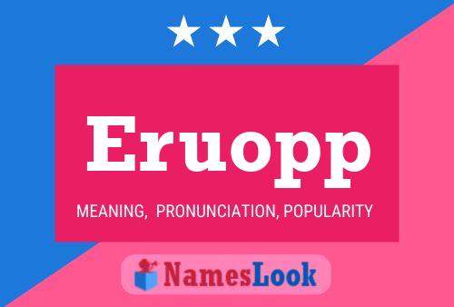 Póster del nombre Eruopp