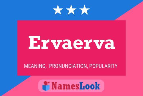 Póster del nombre Ervaerva