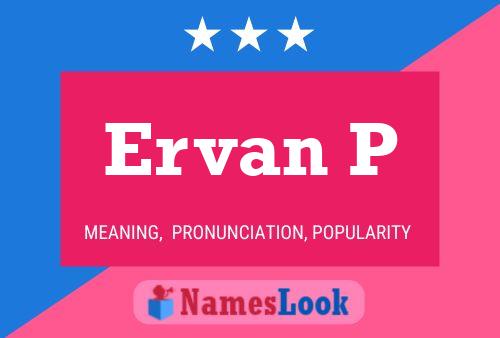 Póster del nombre Ervan P