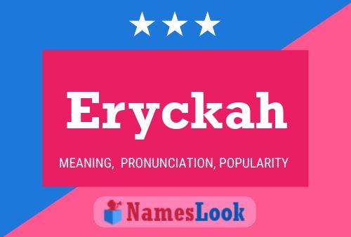 Póster del nombre Eryckah