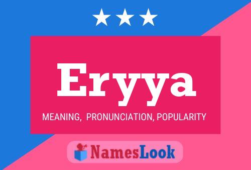 Póster del nombre Eryya