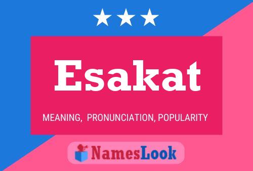 Póster del nombre Esakat