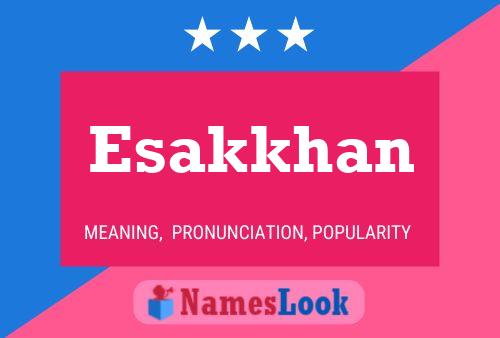 Póster del nombre Esakkhan