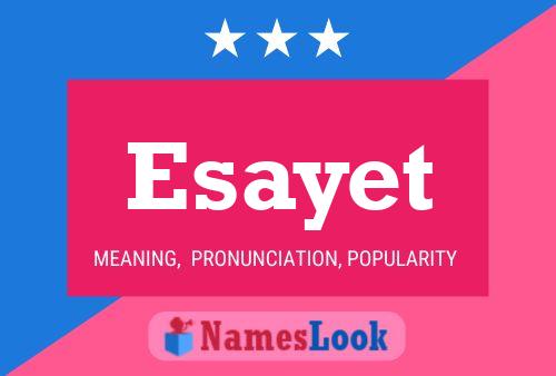 Póster del nombre Esayet