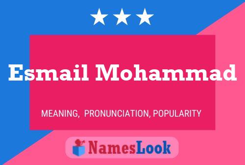 Póster del nombre Esmail Mohammad