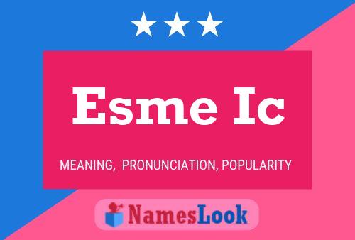 Póster del nombre Esme Ic