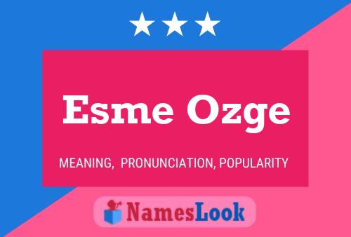 Póster del nombre Esme Ozge