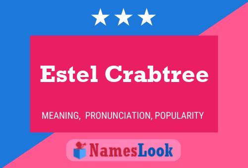 Póster del nombre Estel Crabtree