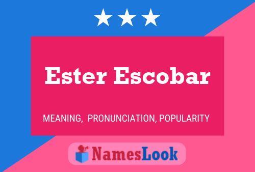 Póster del nombre Ester Escobar