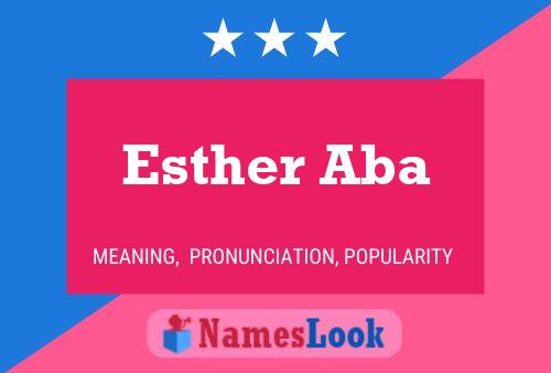 Póster del nombre Esther Aba