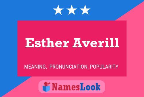 Póster del nombre Esther Averill