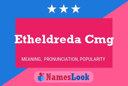 Póster del nombre Etheldreda Cmg