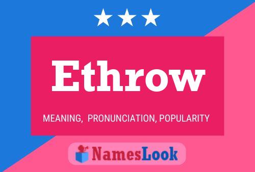 Póster del nombre Ethrow