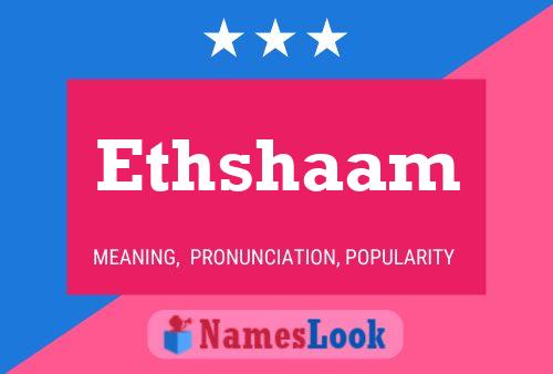 Póster del nombre Ethshaam