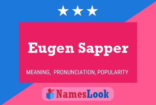 Póster del nombre Eugen Sapper