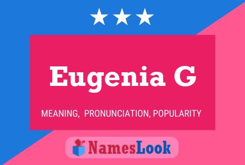 Póster del nombre Eugenia G