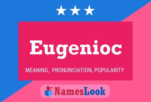 Póster del nombre Eugenioc