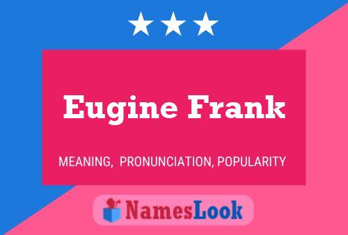 Póster del nombre Eugine Frank