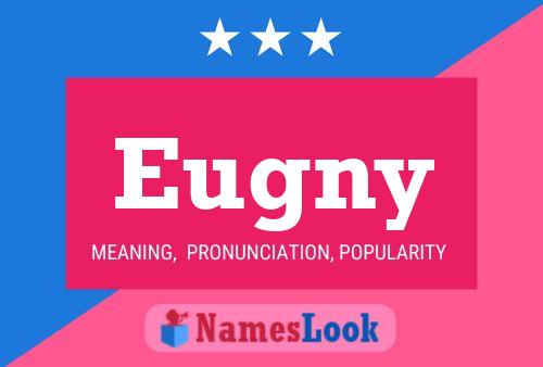 Póster del nombre Eugny