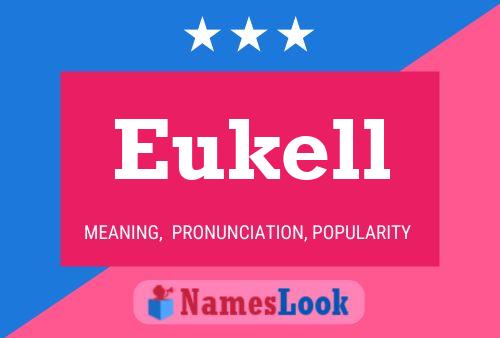 Póster del nombre Eukell