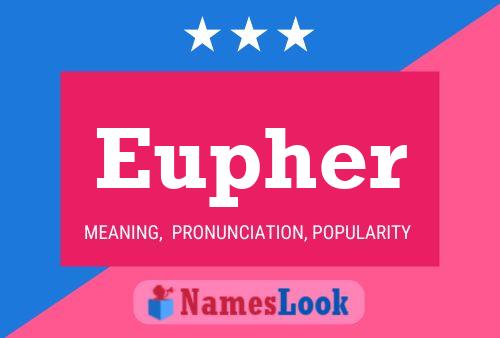 Póster del nombre Eupher