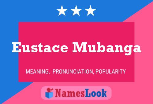 Póster del nombre Eustace Mubanga