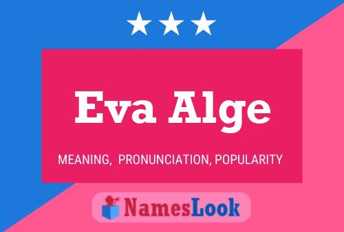 Póster del nombre Eva Alge