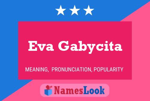 Póster del nombre Eva Gabycita